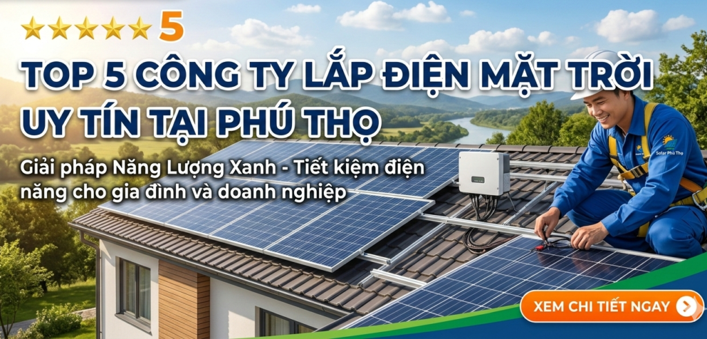 điện mặt trời uy tín tại Phú Thọ